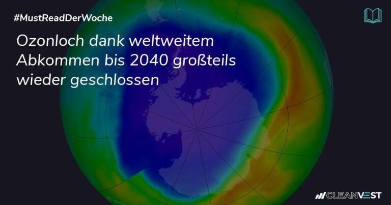 Ozonloch dank weltweitem Abkommen bis 2040 groÃŸteils wieder geschlossen